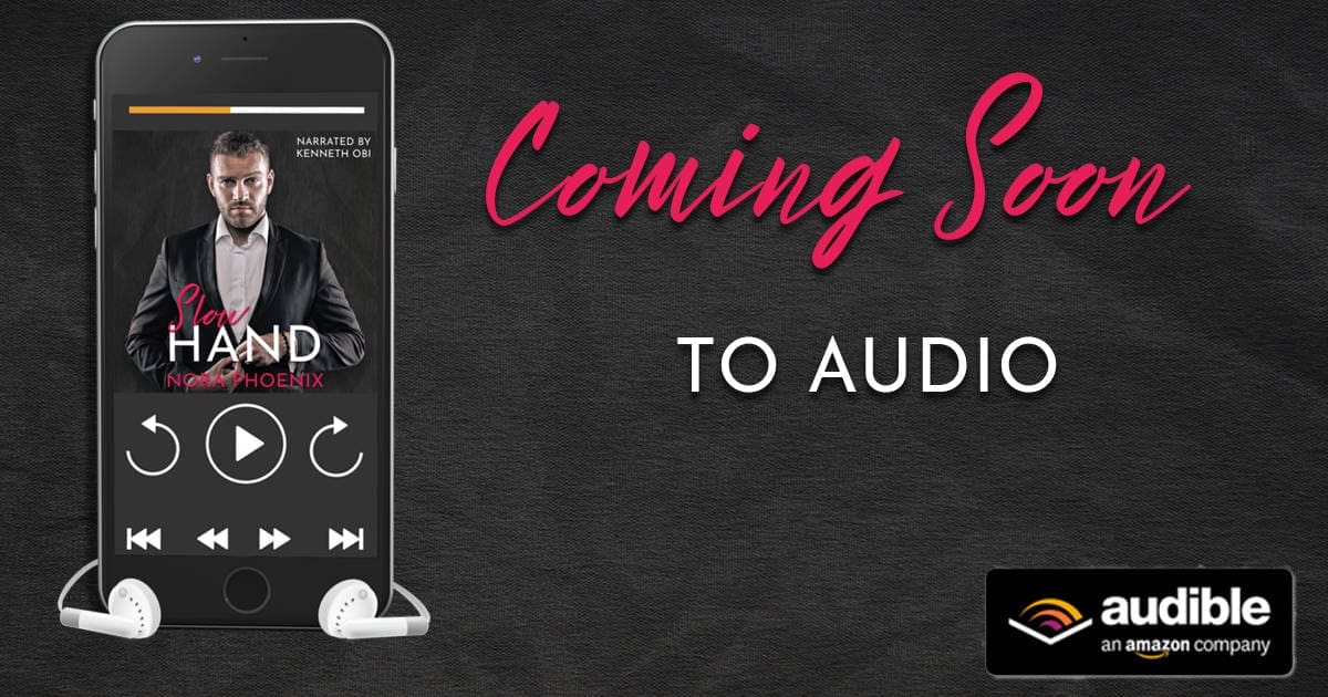 Coming Soon to Audio: Slow Hand