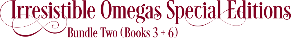 text image Irresistible omegas special editions  bundle two