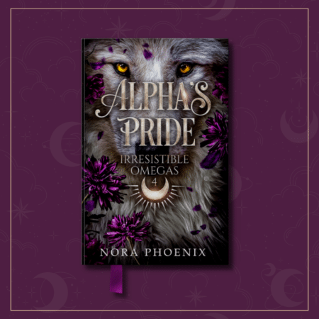 Alpha's Pride Irresistible Omegas Special Edition Hardcover